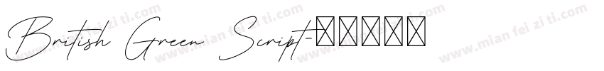 British Green Script字体转换